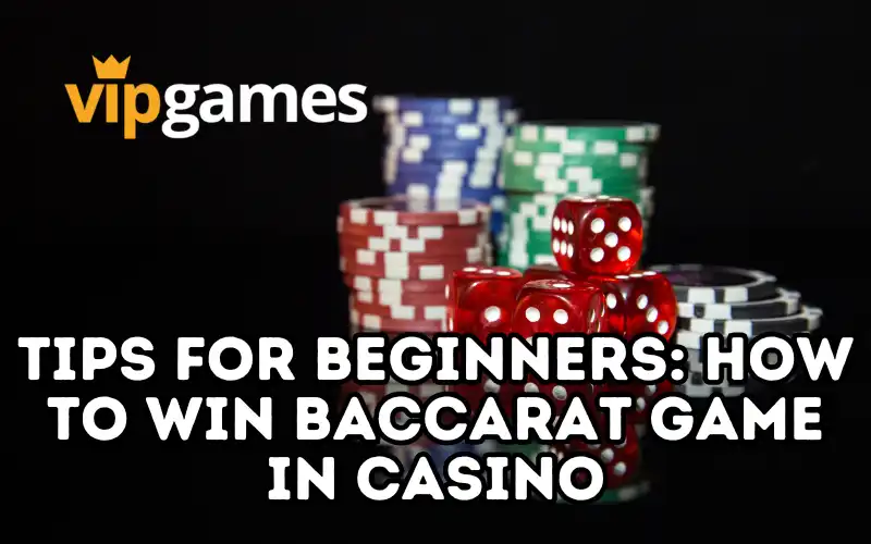 how to win baccarat game in casino